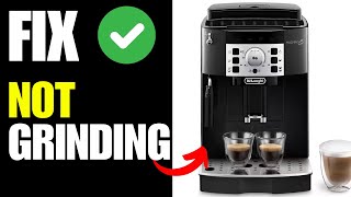 Delonghi Magnifica Not Grinding Beans  How TO Fix [upl. by Stillmann367]