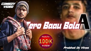 Meleyna Level tero bau bola a  Gbob vs Maila Rap battle Comedy Video  Prabhat dc Vines [upl. by Ynes]