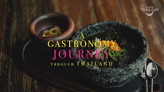 GASTRONOMY JOURNEY THROUGH THAILAND [upl. by Kcirddahc]