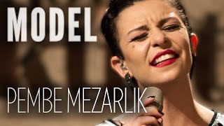 Model  Pembe Mezarlık JoyTurk Akustik [upl. by Dazhahs910]