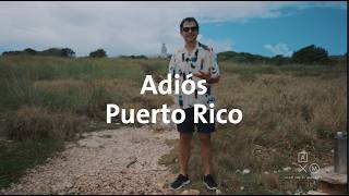 Adiós PUERTO RICO  Puerto Rico 4 Alan por el mundo [upl. by Ecylahs981]