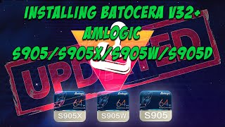 UPDATE  Installing Batocera v32 on S905S905xS905wS905d Android TV Boxes [upl. by Astred]