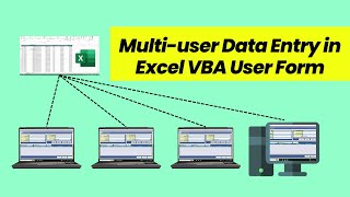 Multiuser Data Entry in Excel VBA User Form [upl. by Llerdnad]