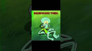 Squidward Now Vs Squidward Then 💀🥶🔥 Shorts Squidward Spongebob Cartoon Edit Capcut [upl. by Leif]