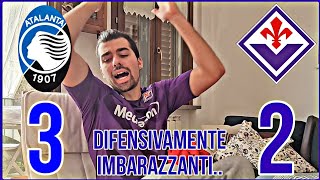 LIVE REACTION ATALANTA  FIORENTINA 32 DIFENSIVAMENTE IMBARAZZANTI [upl. by Adnoral]