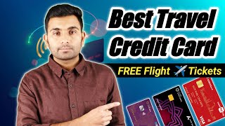 Best Travel Credit Cards in India 2024  Best Rewards Credit Card For Travel  Travel Credit Card [upl. by Elodea]