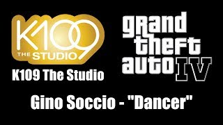 GTA IV GTA 4  K109 The Studio  Gino Soccio  quotDancerquot [upl. by Lleumas]