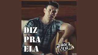 Diz Pra Ela [upl. by Skantze]