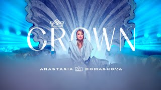 Anastasia Domashova  Crown Official Music Video [upl. by Julian]