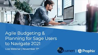 Prophix Agile Budgeting amp Planning for Sage Users to Navigate 2021 [upl. by Rellek]