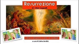 “Resurrezione” Dipinto di Uber Coppelli Lettura dellOpera darte coi bambini [upl. by Nivad]