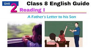 Class 8  Unit 2  A Fathers Letter to his Son [upl. by Clint]