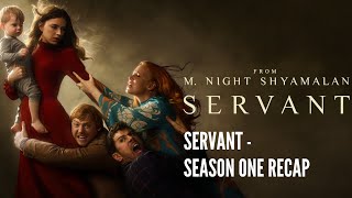 Servant Season One Recap [upl. by Alenson]