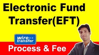 Electronic Fund Transfer EFT and Wire Transfer Explained in hindi [upl. by Cate]