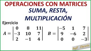 OPERACIONES CON MATRICES  SUMA  RESTA  MULTIPLICACIÓN [upl. by Legnalos]