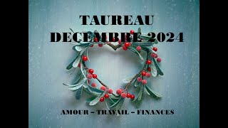 TAUREAU DÉCEMBRE 2024 Nouveau départ avec réussite assurée [upl. by Betta322]