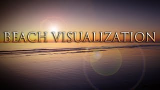 Beach Visualization Relaxation [upl. by Nahama]