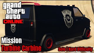 GTA Online Solo Mission Turbine Carbine  Difficulty Hard [upl. by Asseram948]