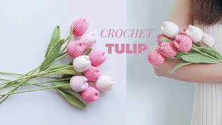 Crochet Tulip Flowers 🌷  Friendly Tutorial for Beginners  NHÀ LEN [upl. by Irrehc]