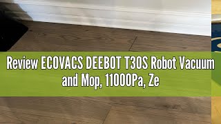 Review ECOVACS DEEBOT T30S Robot Vacuum and Mop 11000Pa ZeroTangle Technology TruEdge Adaptive Ed [upl. by Antonio]