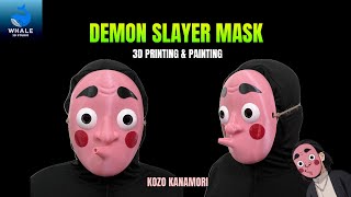 Kozo Kanamori Mask  Demon Slayer  Kimetsu No Yaiba Mask  3D Printing amp Painting [upl. by Mccallion]