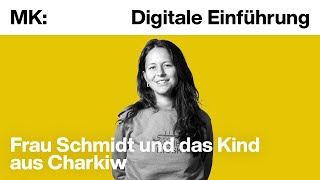 Digitale Einführung Frau Schmidt und das Kind aus Charkiw  Münchner Kammerspiele [upl. by Edlin199]