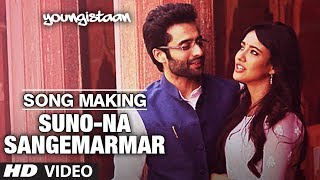 Making of quotSuno Na Sangemarmarquot Song from Youngistaan  Arijit Singh  Jackky Bhagnani Neha Sharma [upl. by Nnaeirrac251]