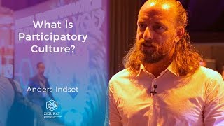 What is Participatory Culture  Anders Indset [upl. by Tillman]