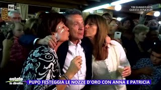 Pupo 50 anni di matrimonio con Anna 35 con la compagna Patricia  Estate in diretta 26072024 [upl. by Sonitnatsnok34]