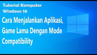 Tutorial Cara Menjalankan Aplikasi Memainkan Game Lama di Windows 10 atau 11 Dengan Mode Compatibil [upl. by Annot957]