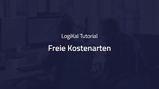 LogiKal Freie Kostenarten [upl. by Gabriell]