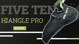 Five Ten Hiangle Pro Review The Champions Choice [upl. by Ettegroeg]