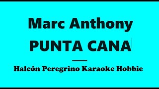 Karaoke  Marc Anthony  Punta Cana [upl. by Nikki896]