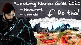 Black Desert Awakening Warrior Guide 2020  Movement and Cancels [upl. by Sapienza]