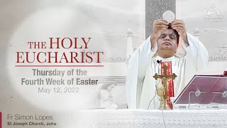 The Holy Eucharist  Thursday of the Fourth Week of Easter  May 12  Archdiocese of Bombay [upl. by Trisha]