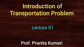 Introduction of Transportation Problem  Types  Existence of Feasible Solution [upl. by Yesnel]