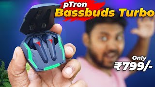 RGB Gaming Earbuds pTron Bassbuds turbo 50ms Low Latency [upl. by Yro]