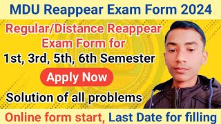 Reappear Form Fillng ProblemMDU Reappear Form 1st 3rd 5th 6th Semesters 2024 Last Date [upl. by Standish]