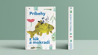 Príbehy z lúk a mokradí  detská kniha o ochrane prírody [upl. by Irisa]