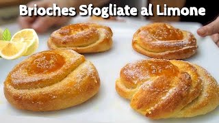 BRIOCHES SOFFICISSIME SFOGLIATE AL LIMONE 🍋 E MARMELLATA facili e veloci [upl. by Nnomae]