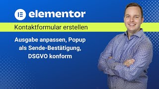 Elementor Kontaktformular erstellen DSGVO konform Ausgabe anpassen und Popup als Bestätigung [upl. by Yerdua]