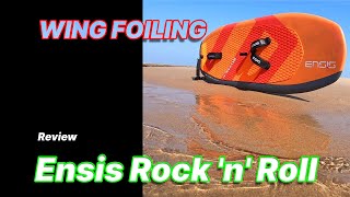 Ensis Rock n Roll Wing Foil Board Review [upl. by Rotow]