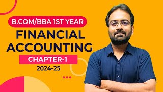 Financial Accounting Chapter1  BComBBA 1st Year  CWG for BCOM [upl. by Wilma]