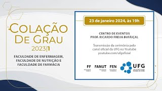 Cerimônia de Colação de Grau  Turma 20231  FEN FANUT e FF [upl. by Ethelred204]