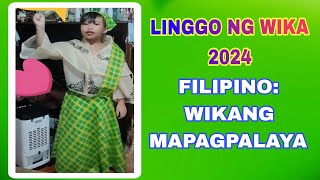 LINGGO NG WIKA 2024 FILIPINO WIKANG MAPAGPALAYA linggongwika2024 filipino wikangfilipinoforyou [upl. by Sung]