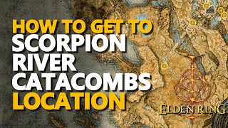 Scorpion River Catacombs Location Elden Ring [upl. by Sundstrom751]