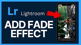 How to Add Fade in Lightroom 2024 [upl. by Enidanreb]