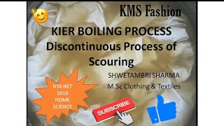 KIER BOILING PROCESS  SCOURING [upl. by Alston203]