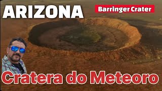 A Cratera do Meteoro Uma Análise Crítica de Sua Origem  ARIZONA [upl. by Kirbie728]