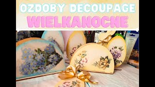 Kosmetyka89 Jajka Zające i serwetniki wielkanocne decoupage [upl. by Odiug]